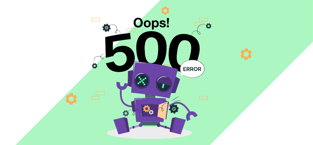 Lỗi 500 Internal Server Error là gì? Nguyên nhân và cách khắc phục
